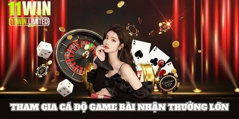 Tham gia cá độ game bài nhận thưởng lớn