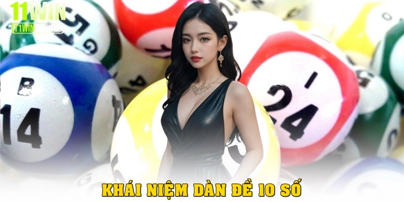 Khái niệm dàn đề 10 số